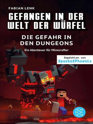 cover image of Gefangen in der Welt der Würfel. Die Gefahr in den Dungeons. Ein Abenteuer für Minecrafter